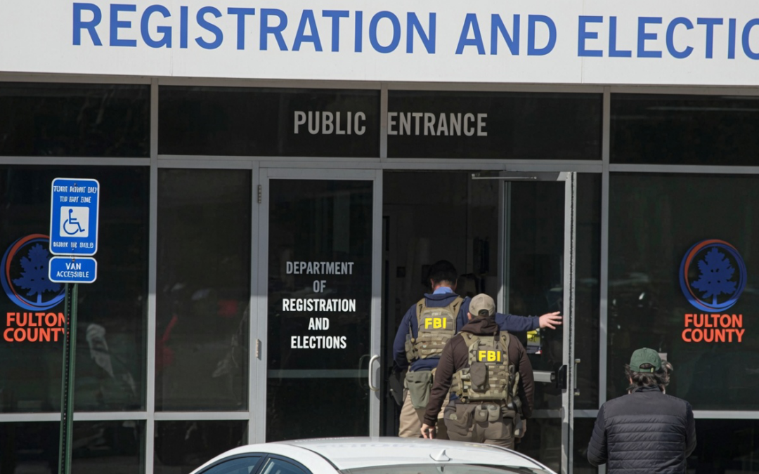 FBI Surges Resources Into Georgia 2020 Election Investigation